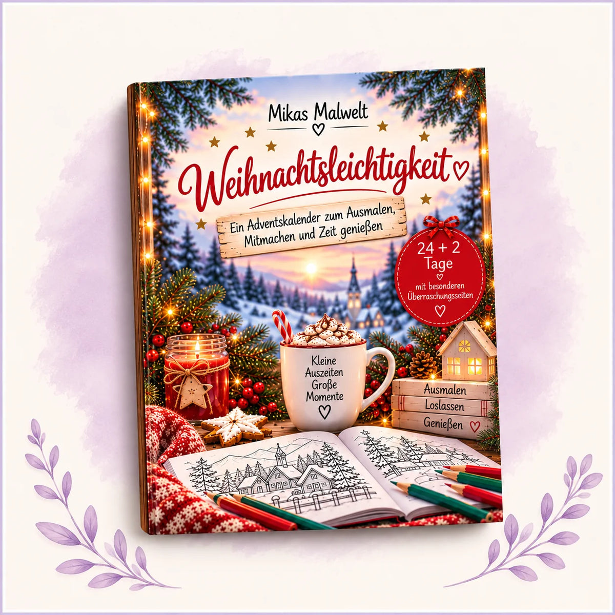 Weihnachtsleichtigkeit – Adventskalender zum Ausmalen und Mitmachen von Mikas Malwelt