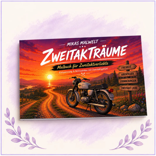 Zweitaktträume – Malbuch für Zweitaktliebhaber von Mikas Malwelt